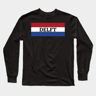 Delft City in Dutch Flag Long Sleeve T-Shirt